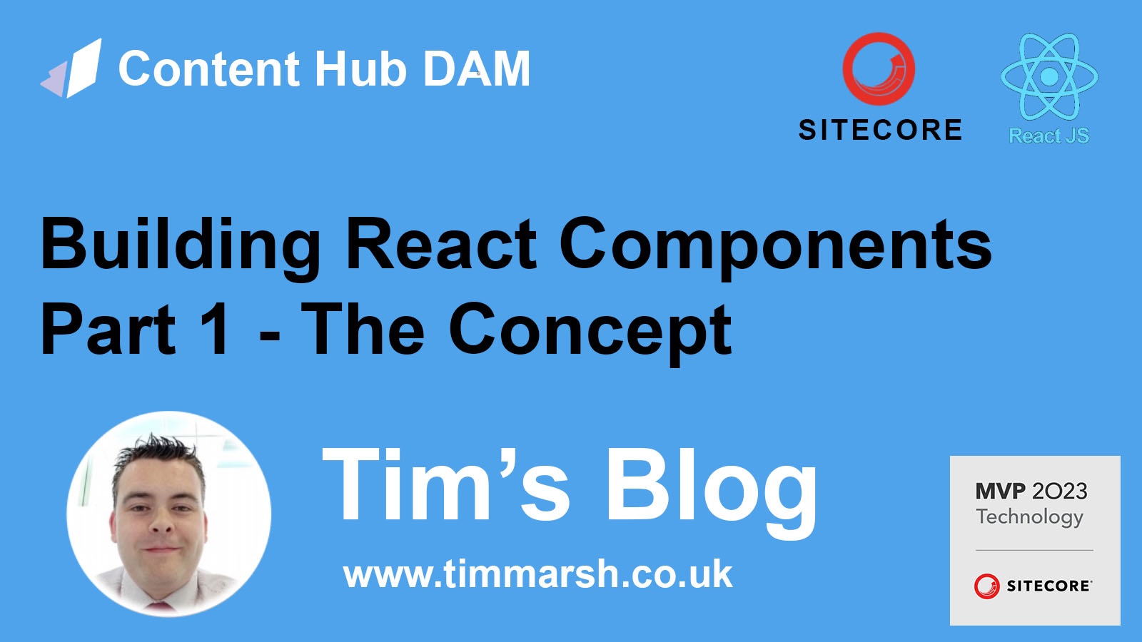 Sitecore Content Hub – Building React Components – Part 1 – The Concept